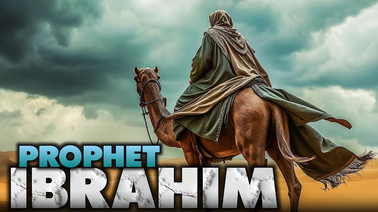 Life Of Prophet IBRAHIM (p.b.u.h)
