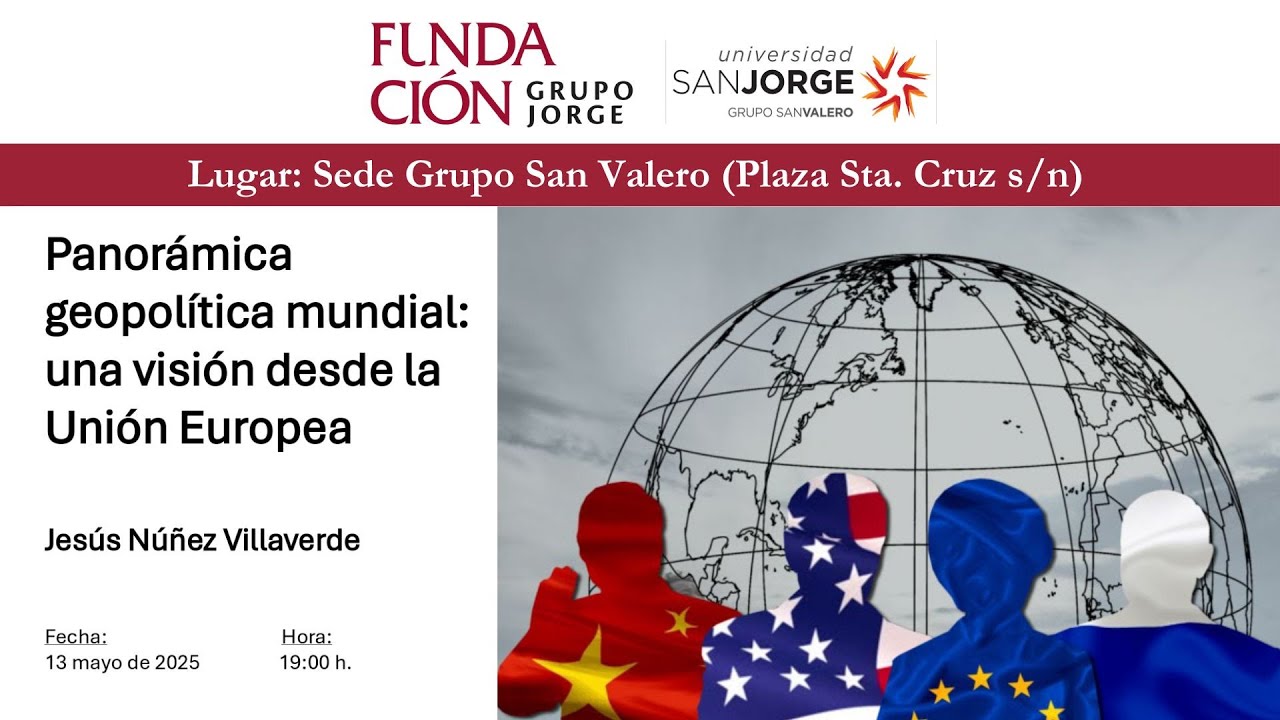 Panorámica geopolítica mundial: una visión desde la Unión Europea