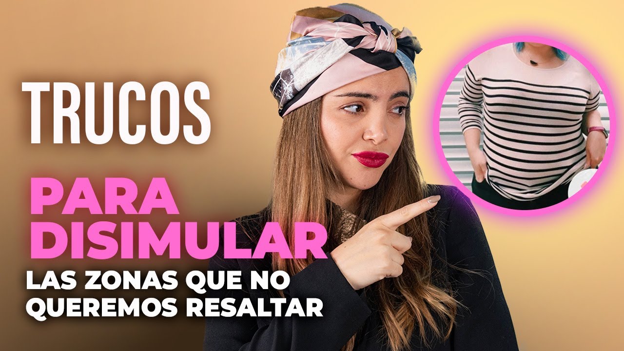 LOS MEJORES TRUCOS DE MODA: Para disimular lo que no te gusta✅ Dani Mateluna Asesora de Imagen.