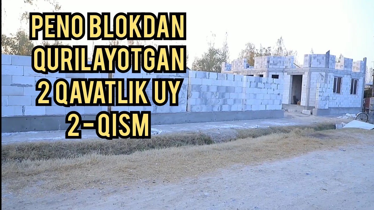 PENO BLOKDAN QURILAYOTGAN 2 QAVATLIK UY DAVOMI .TEL:+99890 941 53 96