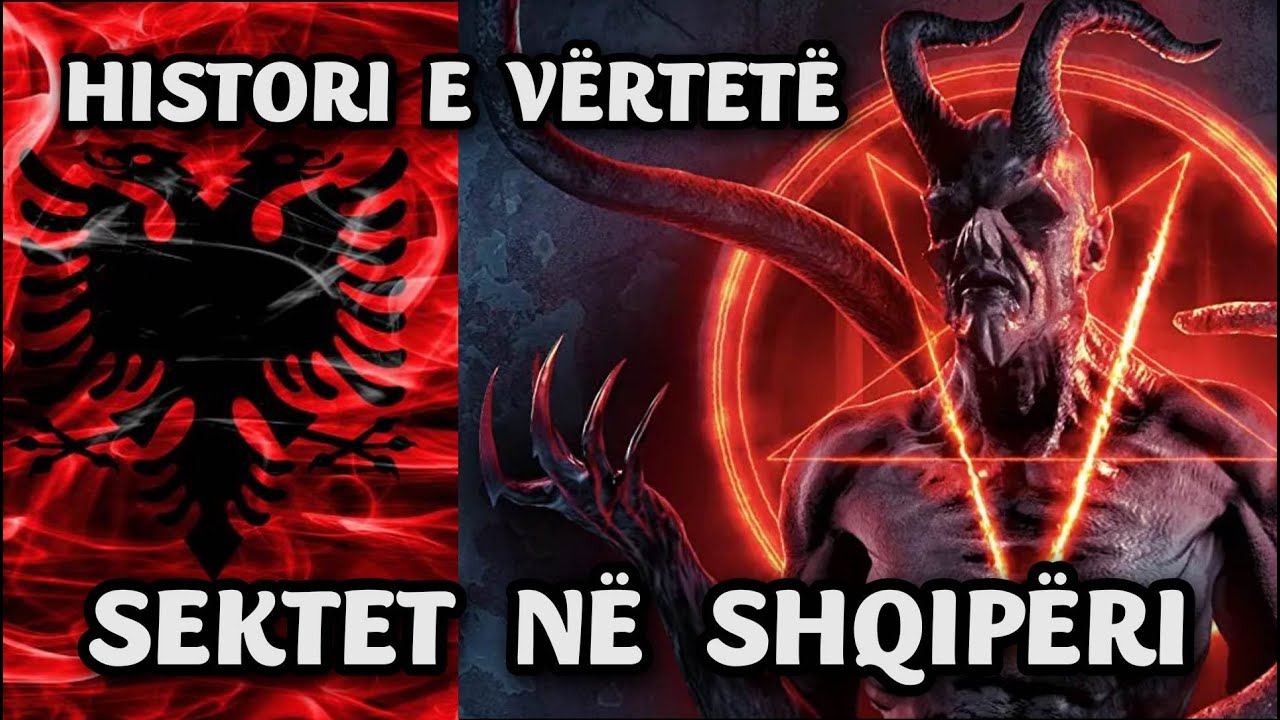SEKTET S@ATANIKE N&Euml; SHQIP&Euml;RI: HISTORI E V&Euml;RTET&Euml; E NJ&Euml; VAJZE SHKODRANE