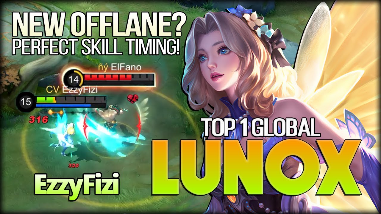 Lunox Offlane Totally Perfect? EzzyFizi Top 1 Global Lunox - Mobile Legends