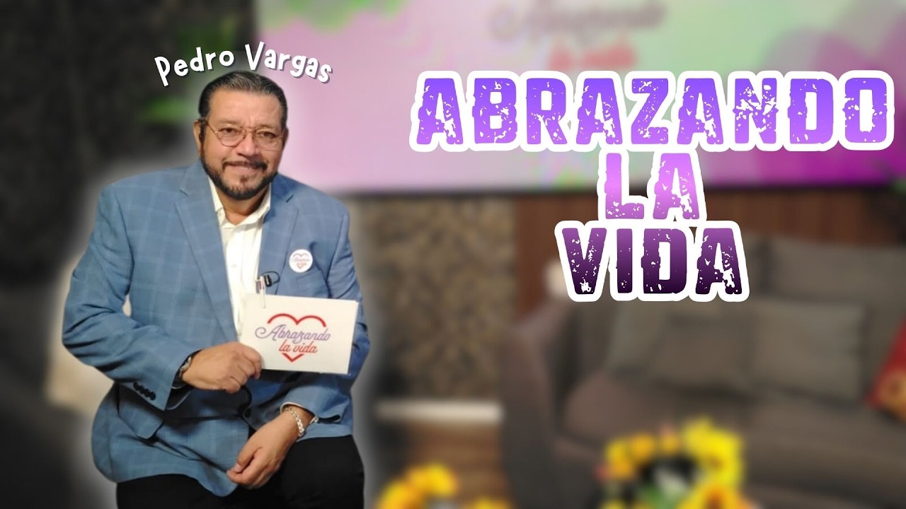 ABRAZANDO LA VIDA │  12 DE FEBRERO DEL 2025