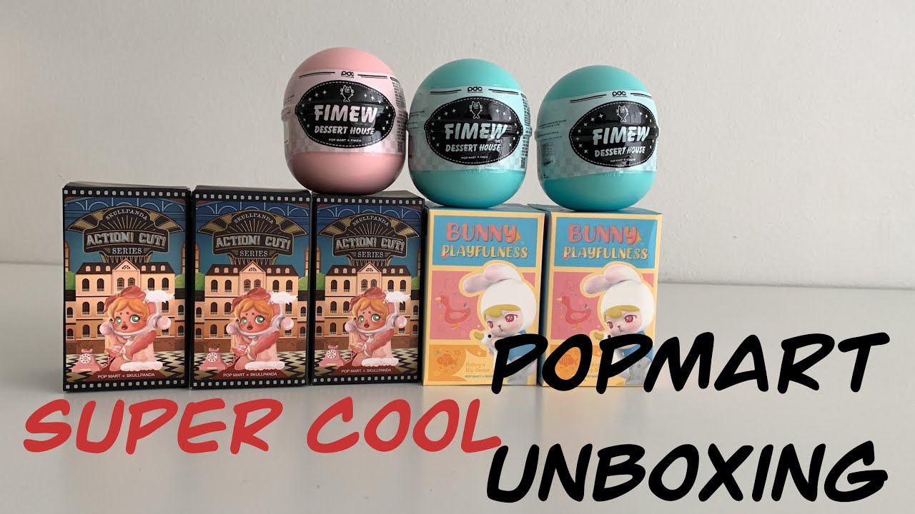 [Unboxing] Pop Mart Newest Series - Skull Panda Action Cut, Bunny Playfulness, FiMew - ToysofPan