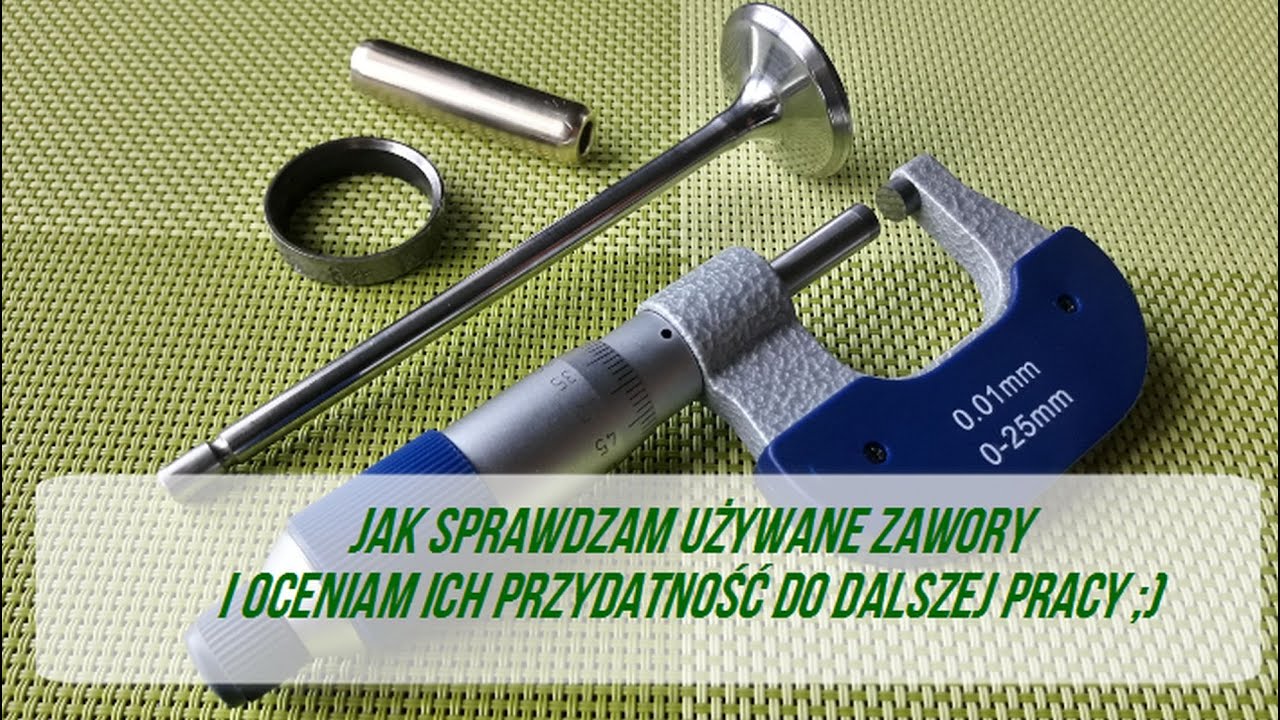 Pomiary i sprawdzanie zaworów