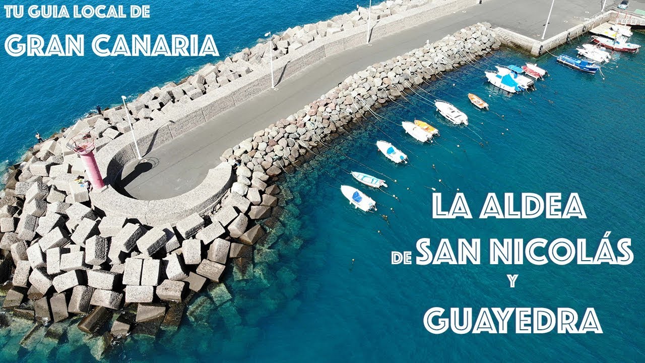 La Aldea de San Nicolás y Guayedra - Gran Canaria