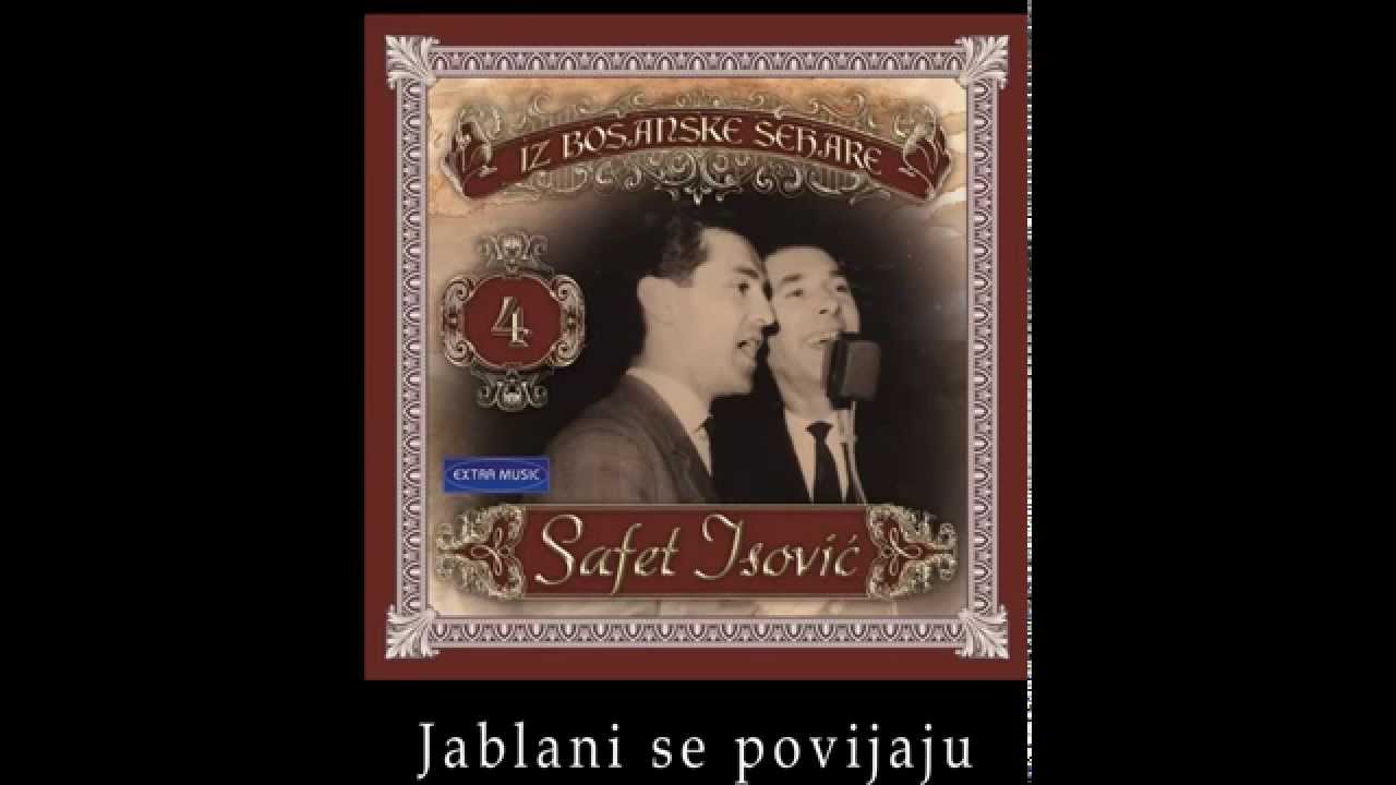 Safet Isovic - Jablani se povijaju - (Audio 1964)