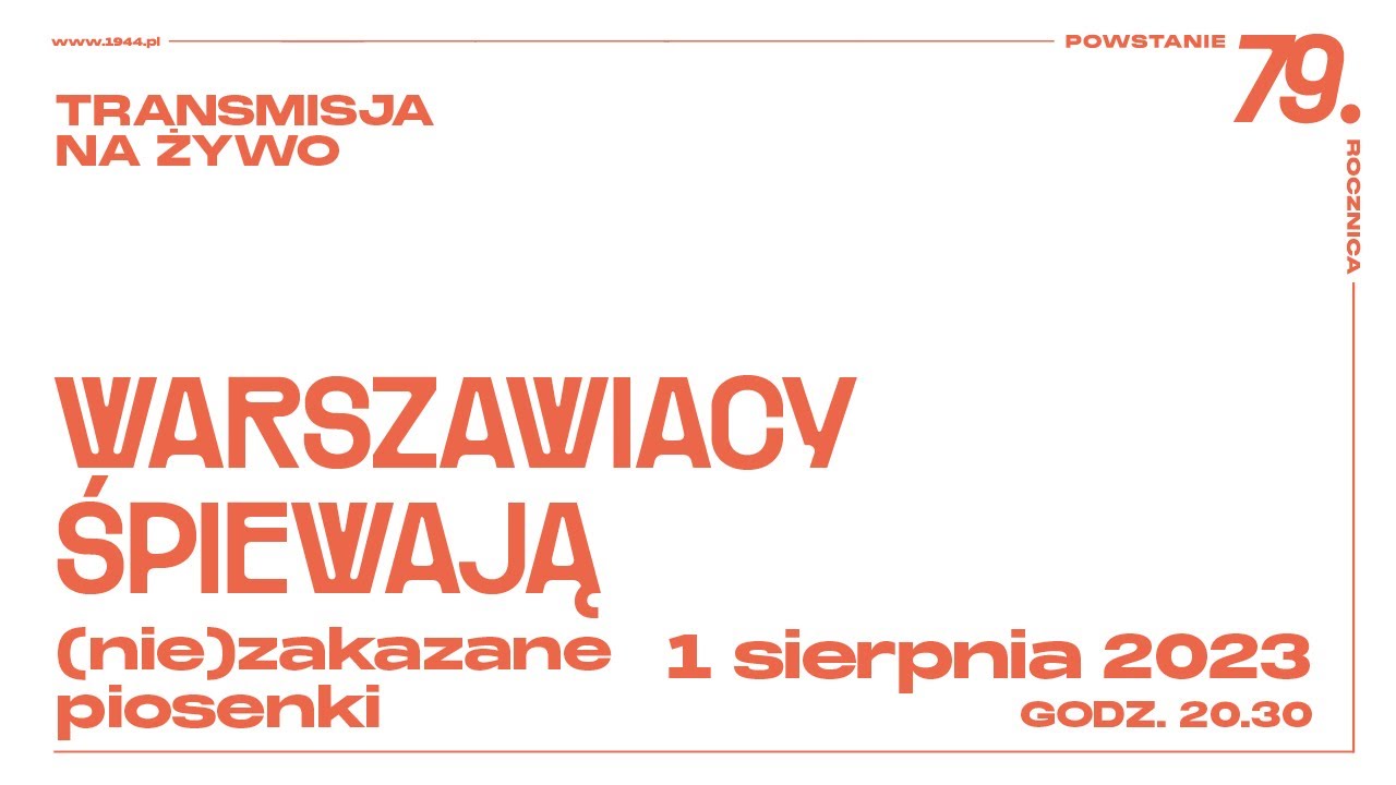 „Warszawiacy śpiewają (nie)zakazane piosenki”