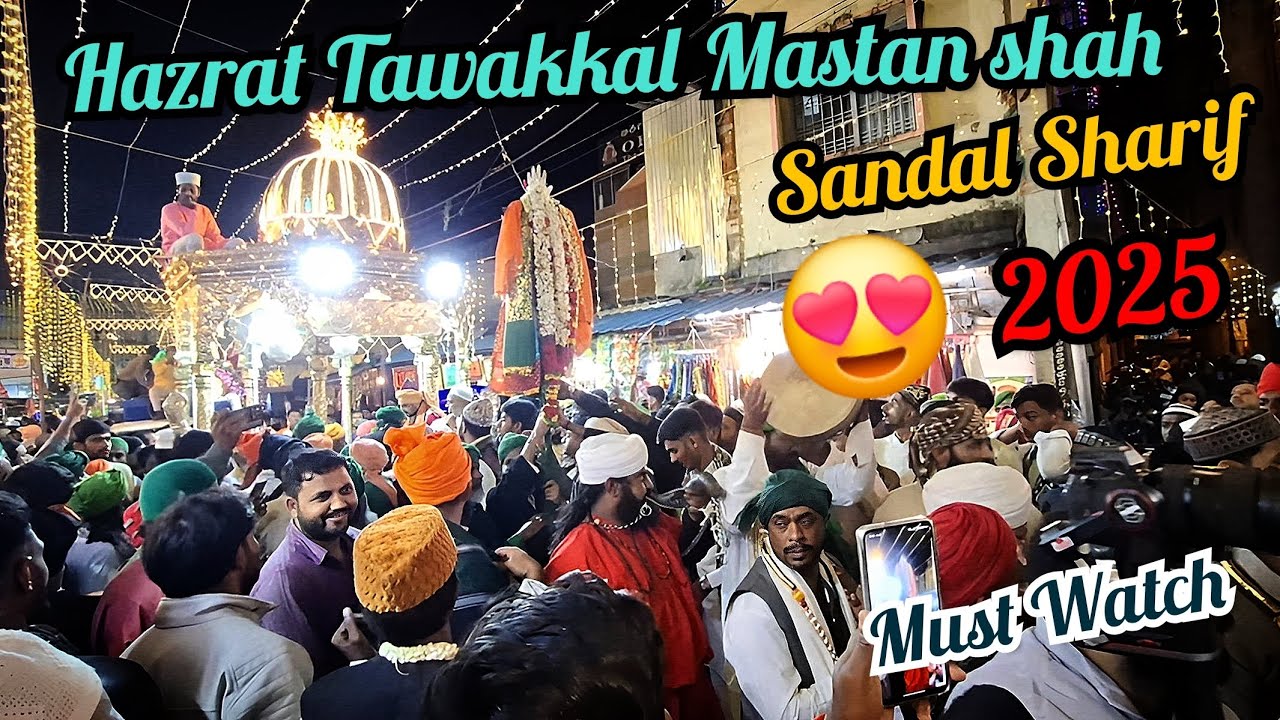 Hazrat Tawakkal Mastan shah shoharwardi Dargah sandal Sharif 2025📍Bangalore| Full Video | Must watch