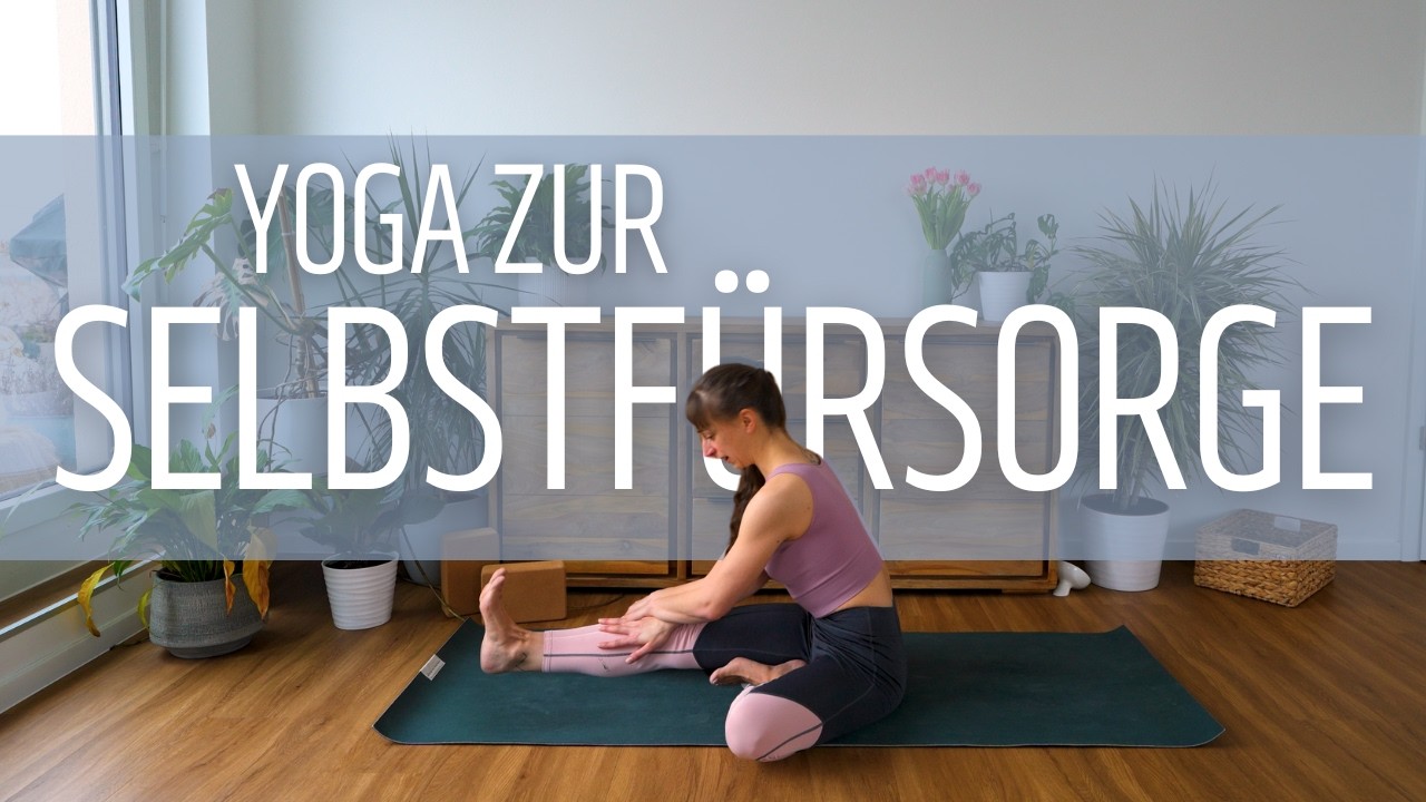 Yoga zur Selbstfürsorge | 20min Zeit für dich