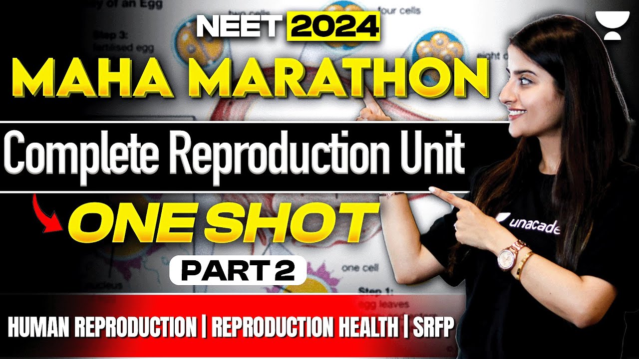 Complete Reproduction- 2| Sexual Reproduction in Flowering Plant - One Shot NEET 2024 | Seep Pahuja