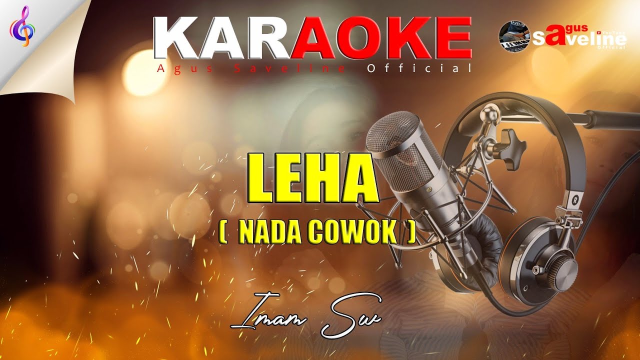 LEHA || IMAM SW  (NADA COWOK) #karaoke #agussavelineofficial