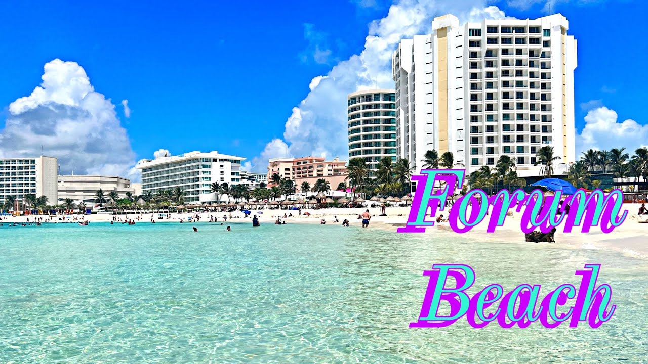 4K Playa Forum Canc&uacute;n Zona Hotelera M&eacute;xico 🇲🇽 Forum Beach Hotel Zone 🏖️