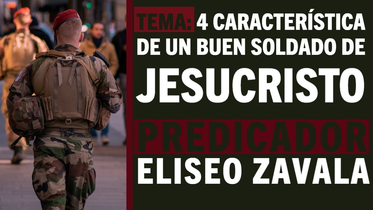 4 Característica de un buen soldado de Jesucristo