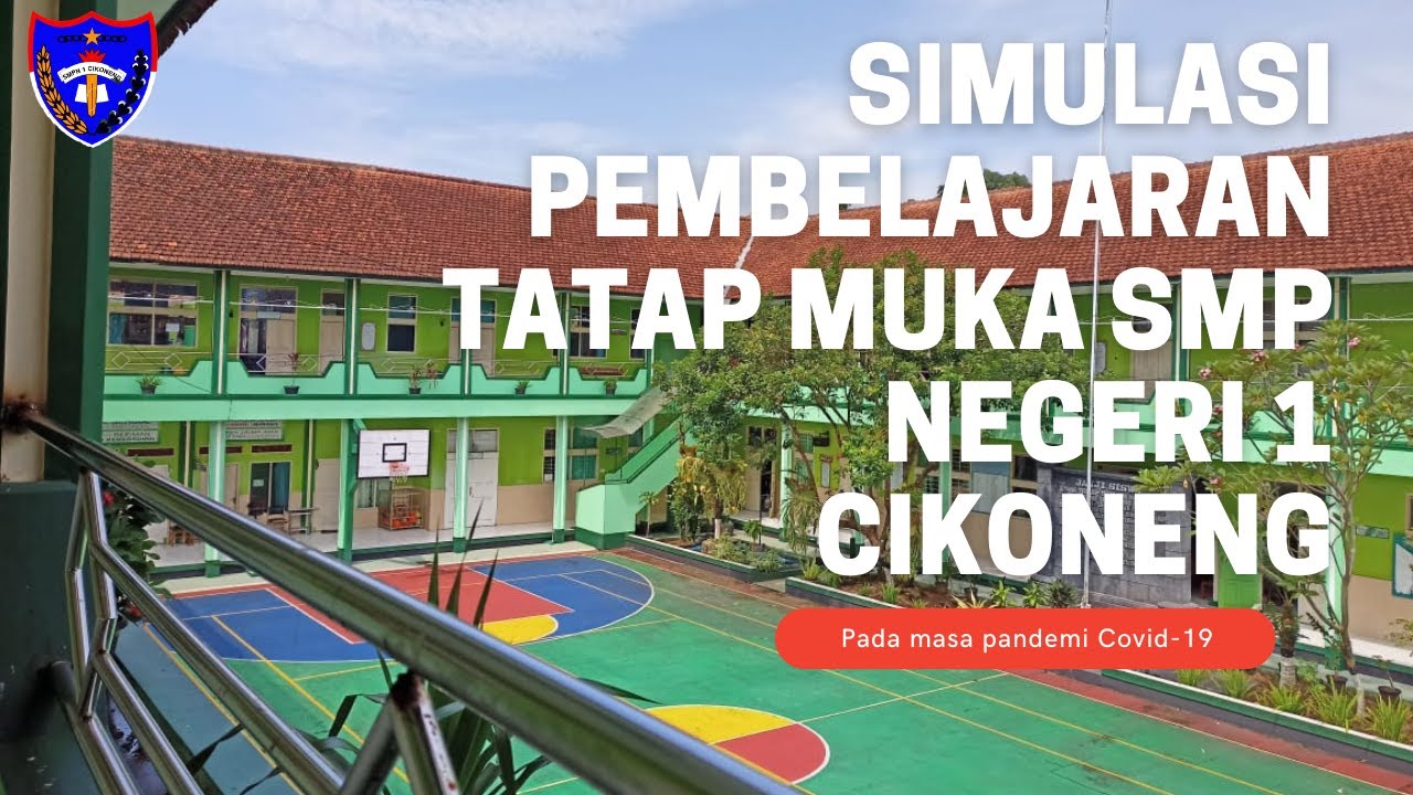 Simulasi Sekolah Tatap Muka SMPN 1 Cikoneng di Masa Pandemi Covid-19