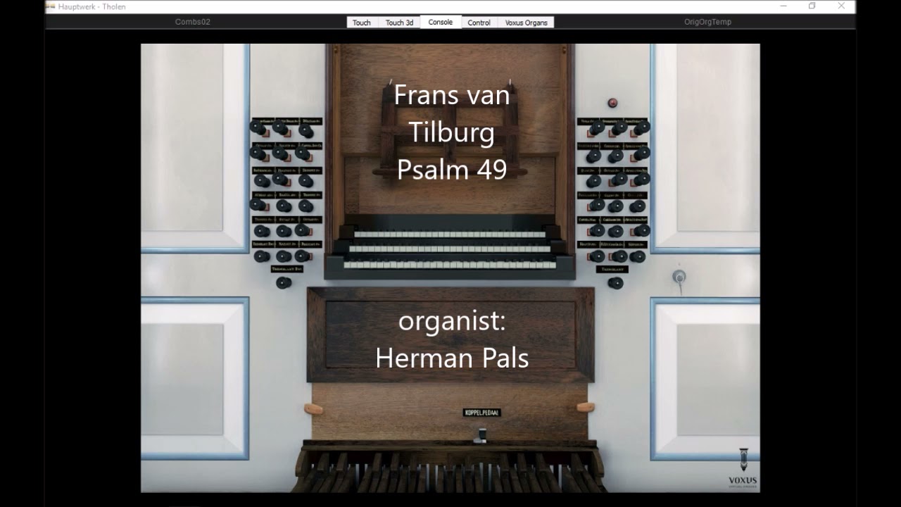 Psalm 49 Herman van Vliet, Frans van Tilburg Koraalboek Con Passione (Hauptwerk Tholen)