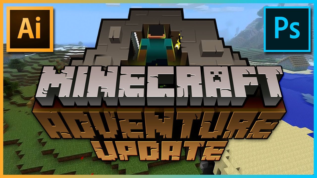 ✅ MINECRAFT Adventure Uptdate ☢️ texto Photoshop / Illustrator 3D