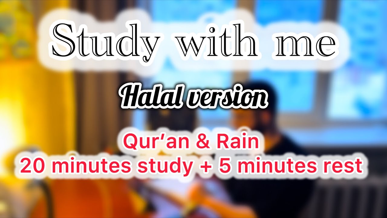  ادرس معي لمدة ساعة على صوت القرآن | Qur’an & Rain | Pomodoro 20/5 ×3