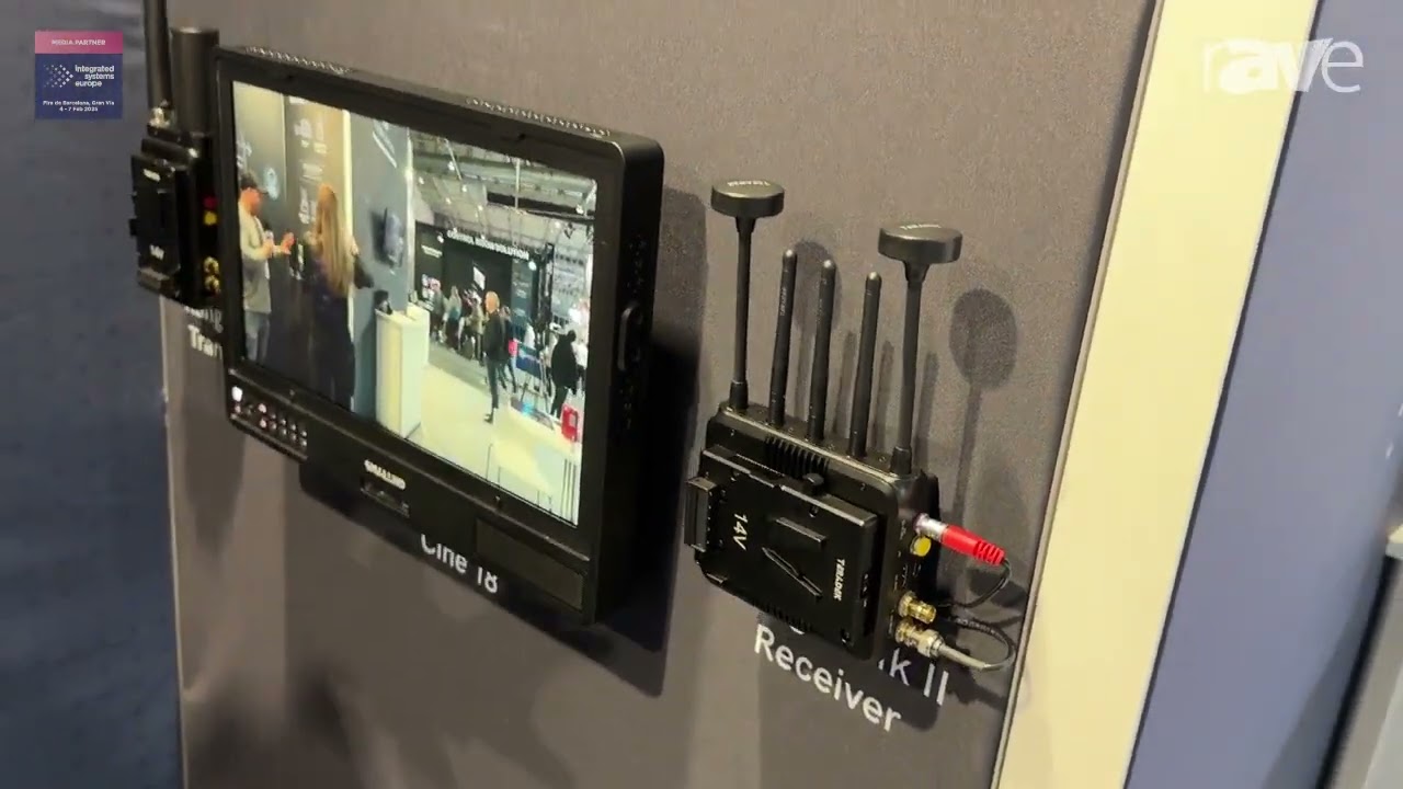ISE 2025: Teradek Demonstrates Ranger Zero-Delay 4K HDR Wireless Video Transmission System