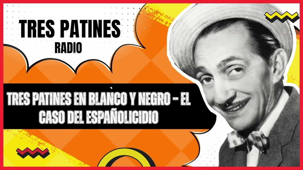 Tres Patines en Blanco y Negro &ndash; El Caso del Espa&ntilde;olicidio#trespatinesradio #latremendacorte2025