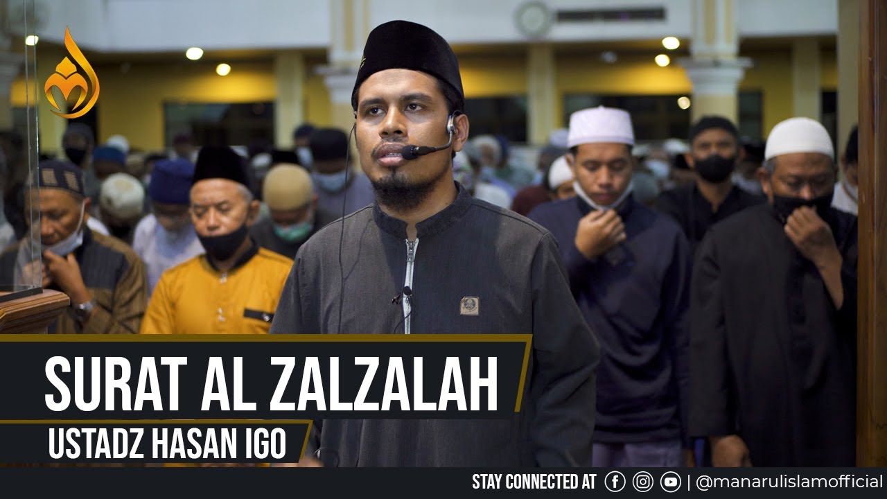 Ramadhan 21  1443H, QS. Al Zalzalah - Ustadz Hasan Igo