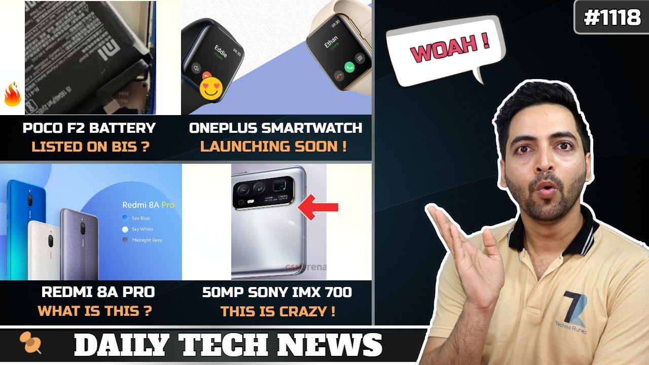 POCO F2 Battery,Lit Candle on April 5th,Redmi 8A Pro,Sony IMX 700,Oneplus Smartwatch #1118