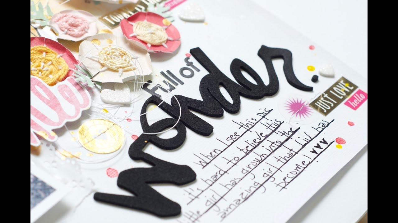 Scrapbooking Process: Full of Wonder