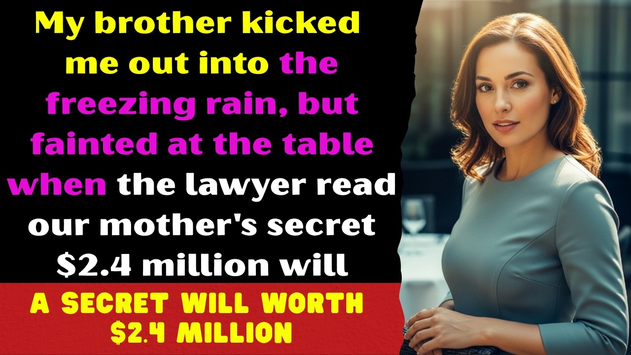 My Arrogant Brother Kicked Me Out, But Fainted When The Lawyer Read Mom's $2.4M Secret Will