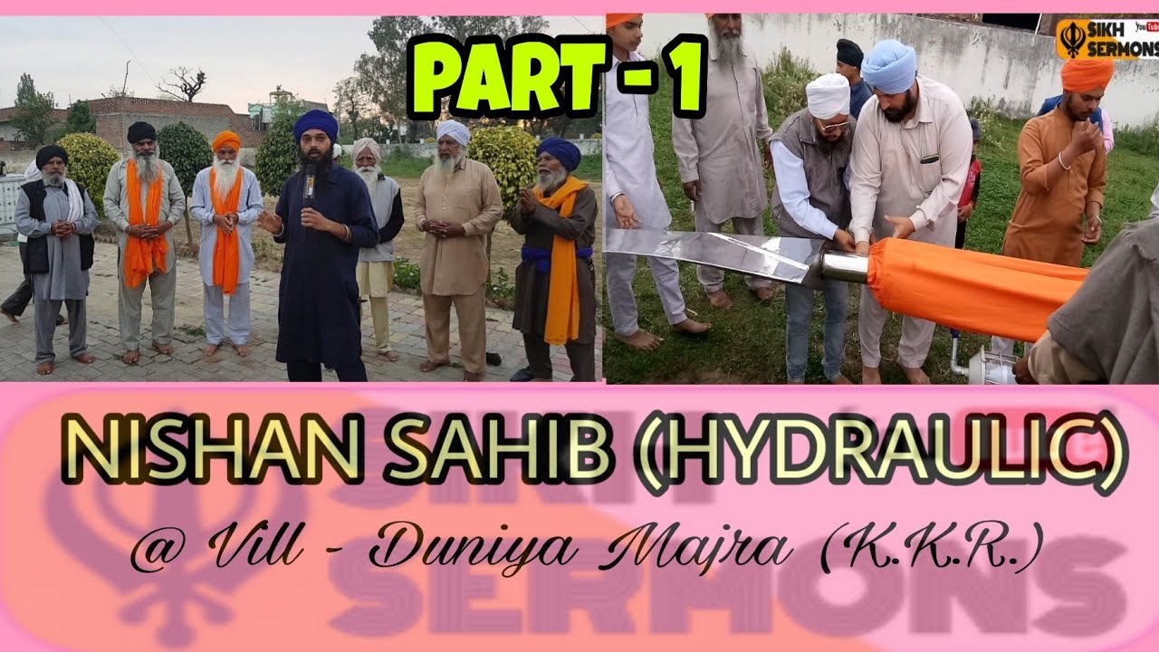 NISHAN SAHIB (HYDROULIC) PART - 1 // SIKH SERMONS // JAGJIT SINGH KHALSA