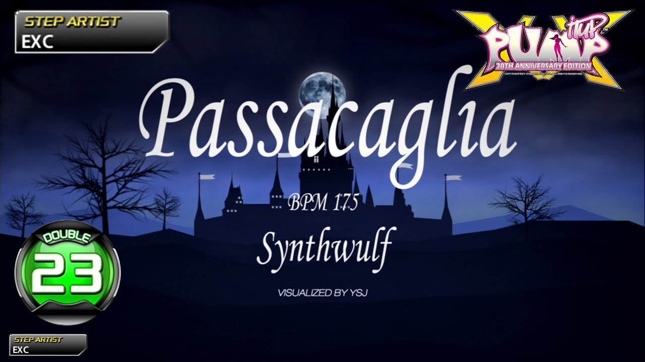 [PUMP IT UP XX] Passacaglia D23 (pre D24 → D23)