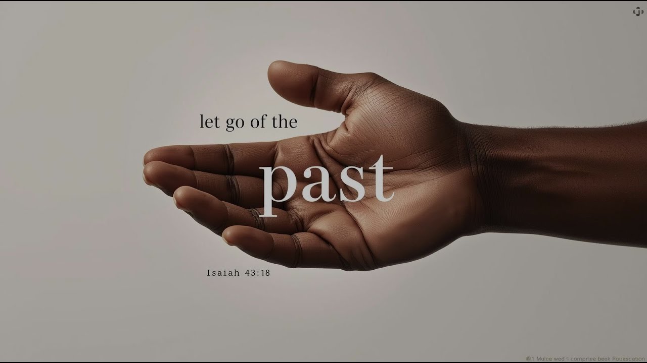 Let Go of the Past | 2/8/26 | TACI-Delaware Central