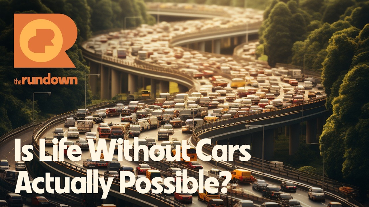 Building a Better World Without Cars? | The Rundown