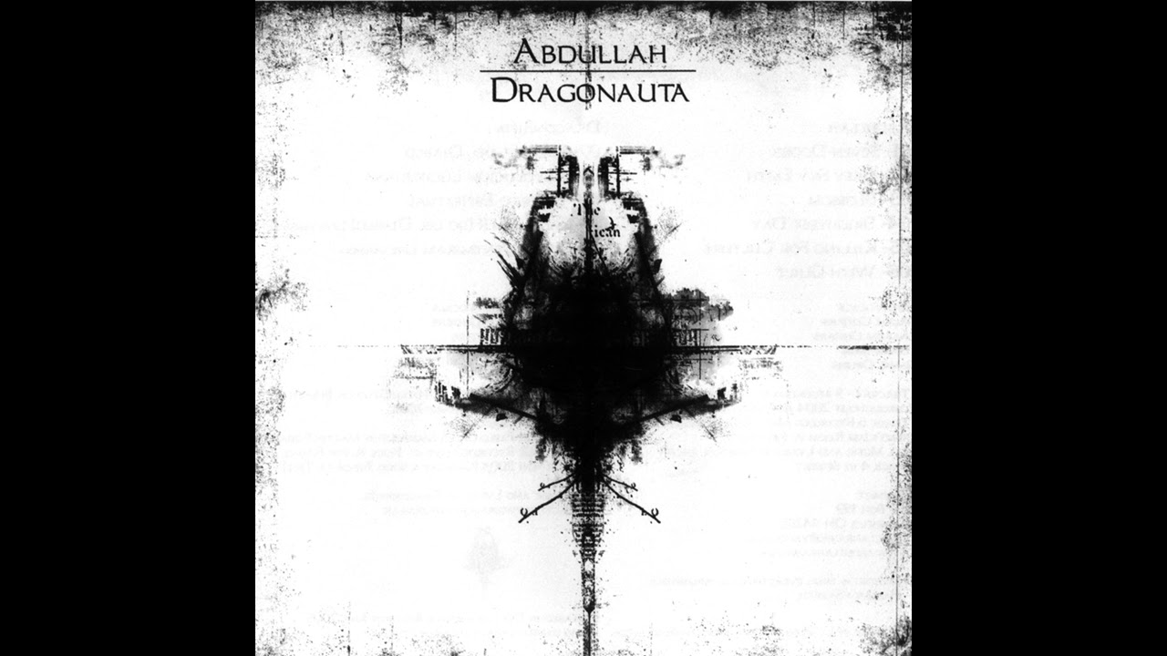 Abdullah - Dragonauta (Full Album 2006)