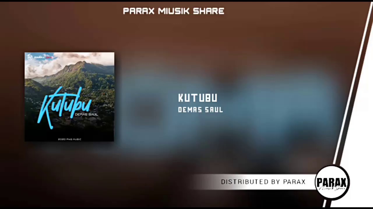 Kutubu - Demas Saul (2020 Official Audio)