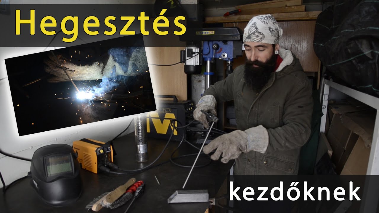 Bevont elektródás ívhegesztés (pálcás hegesztés) kezdőknek