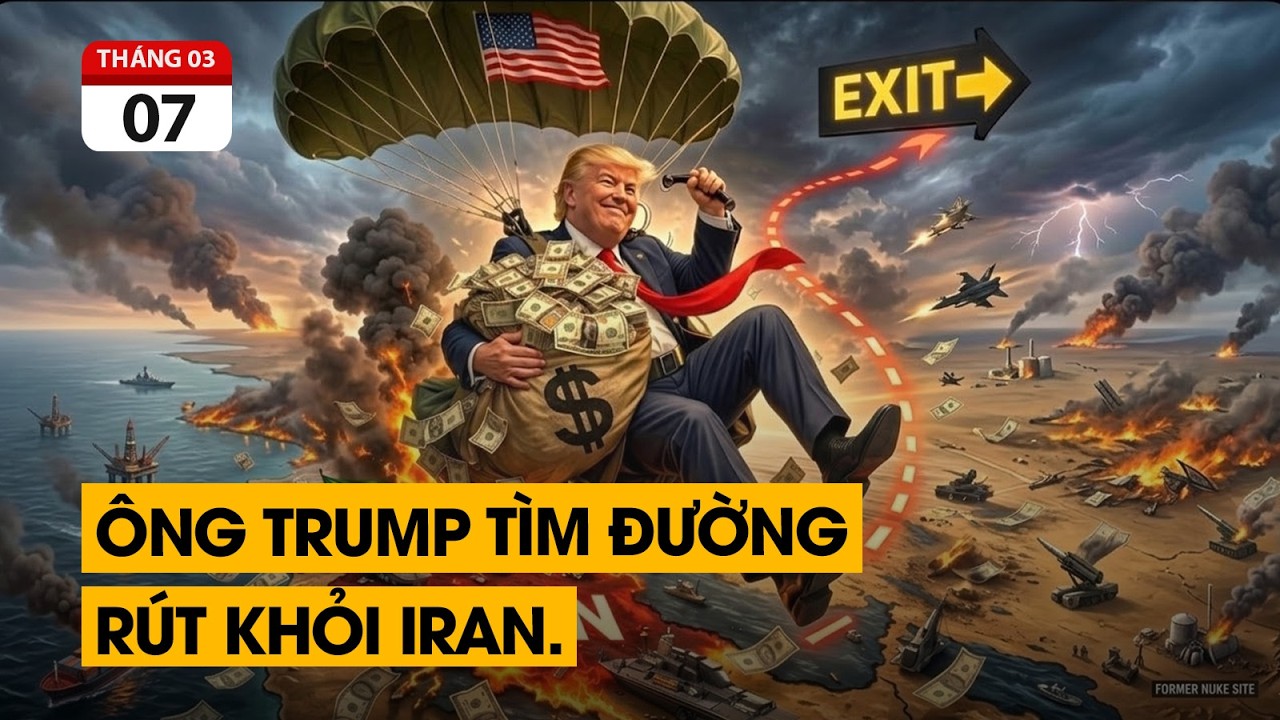 Ông Trump đòi Iran đầu hàng vô điều kiện, nhưng vẫn chủ động tìm đường lui khỏi Iran.