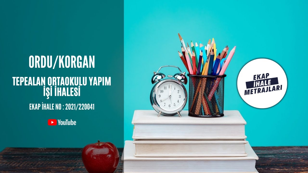 Ekap Ordu Ortaokul Yapım İşi İhale Metrajları (2021/220041 Nolu İhale)