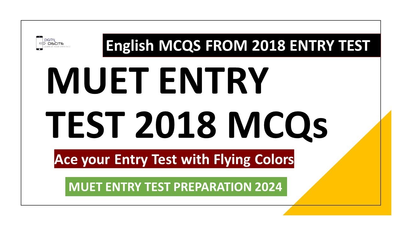 MUET Entry Test MCQs 2018 English MCQs | MUET Entry Test Preparation 2024 by Digital Discite