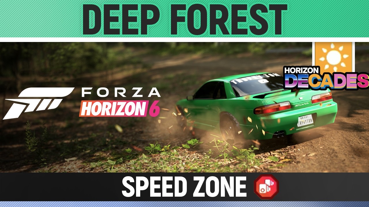 Forza Horizon 6 - Deep Forest - Speed Zone - Festival Playlist: Horizon Decades - Summer