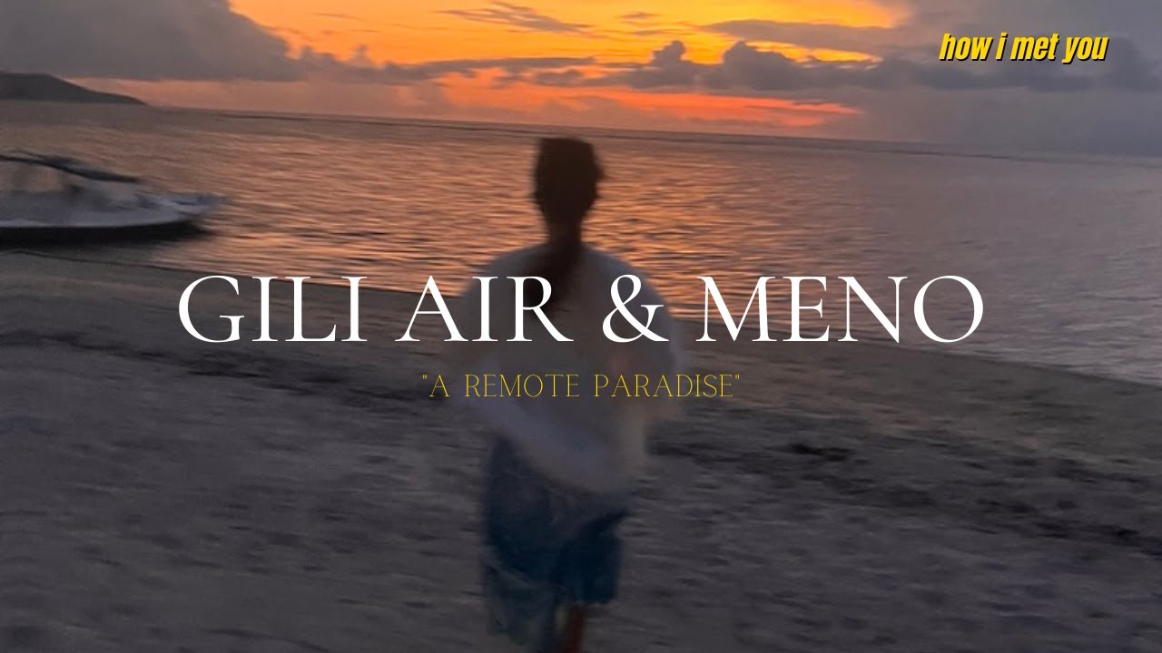 🌴Gili Air vs Gili Meno - the best remote paradise for family and couples 🌊 | Bali Vlog