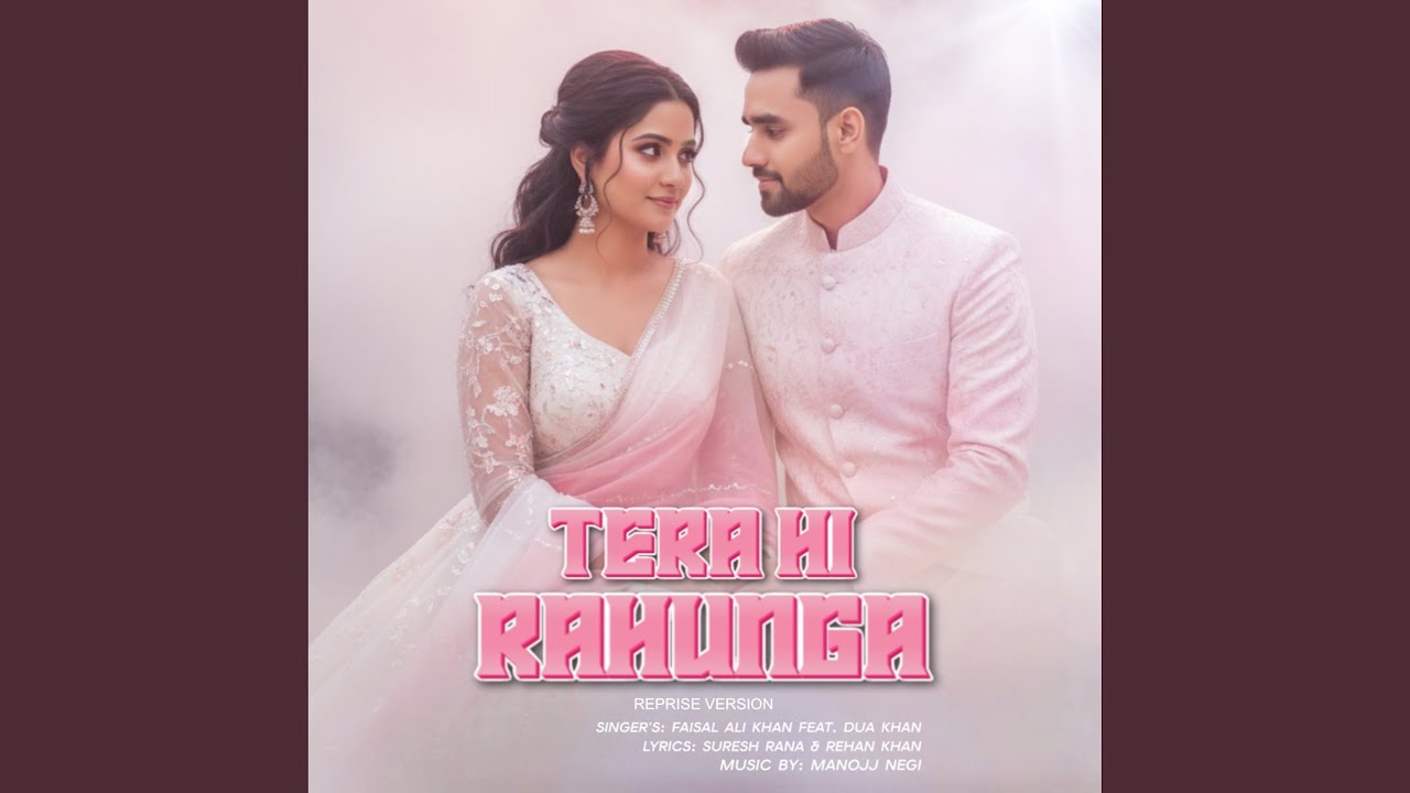 Tera Hi Rahunga (Reprise Version)