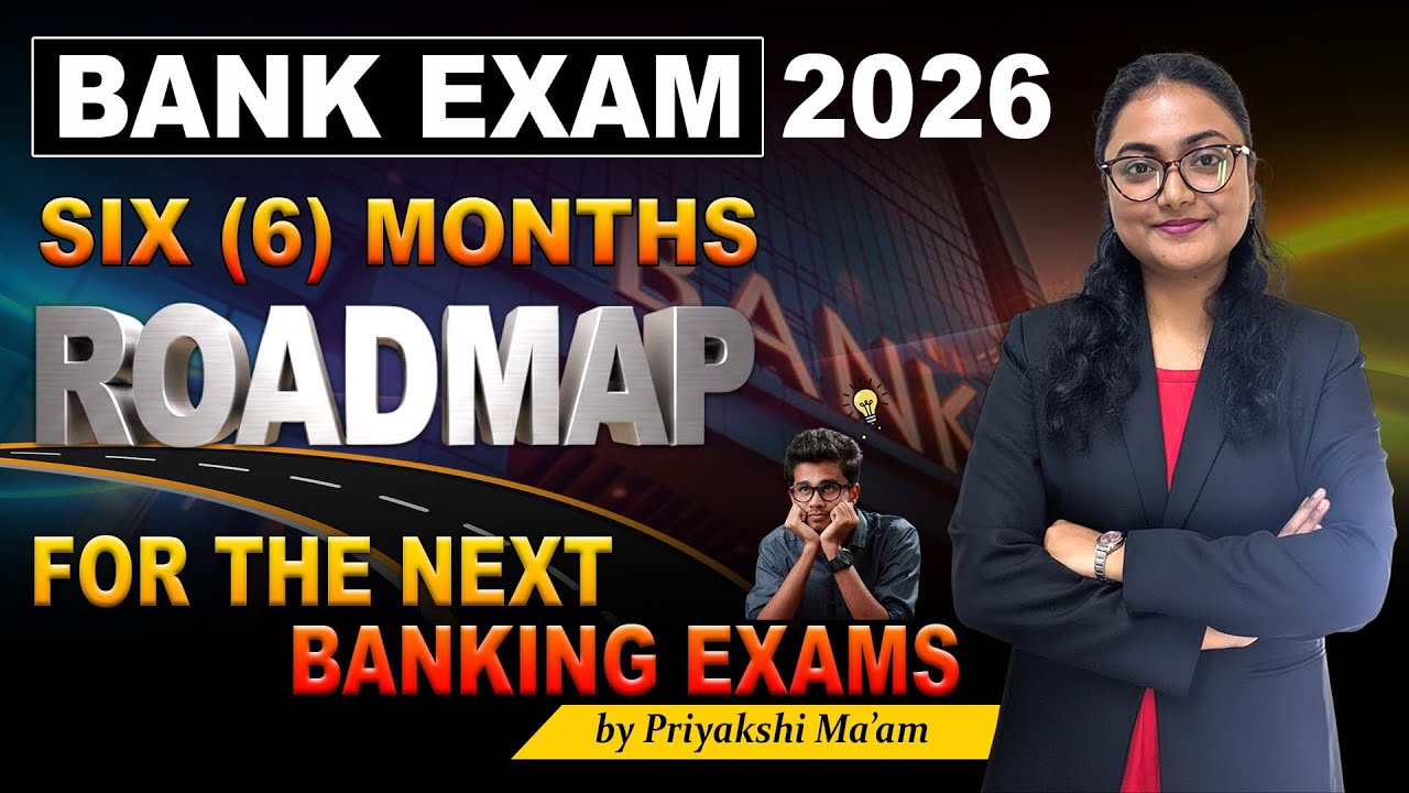 6 Month Roadmap to Crack Bank Exams 2026 | Complete Strategy for SBI, IBPS & RRB