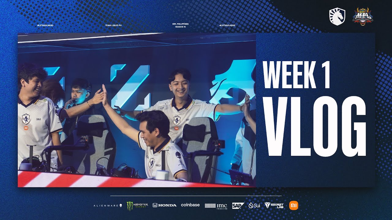 MPL PH S15 - Week 1 Vlog