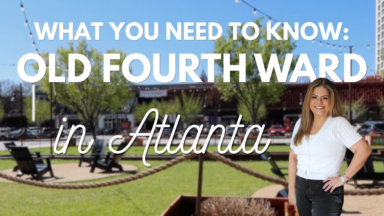 Exploring Atlanta's Neighborhoods: Old Fourth Ward