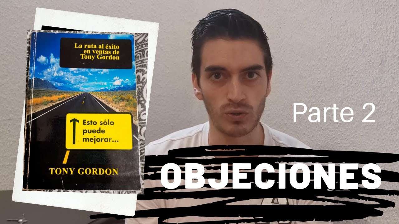 Millonario de seguros - Tony Gordon Objeciones