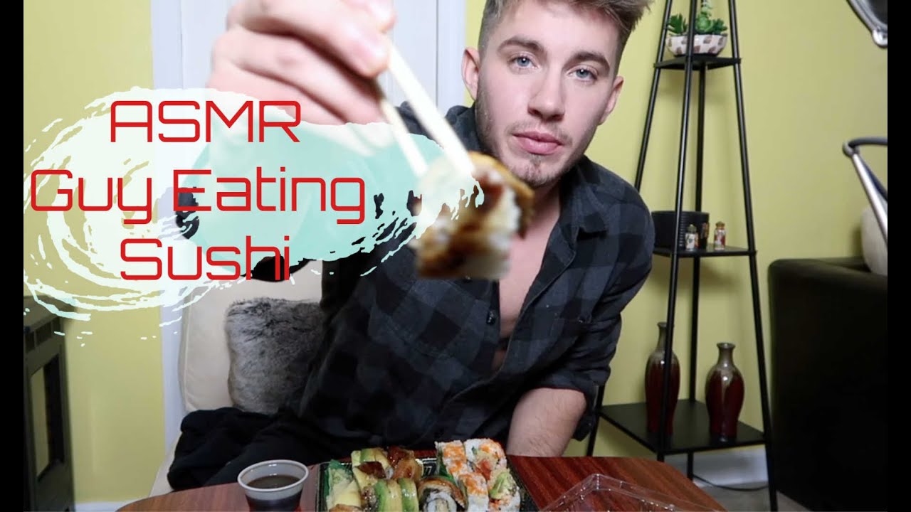 ASMR guy eating sushi