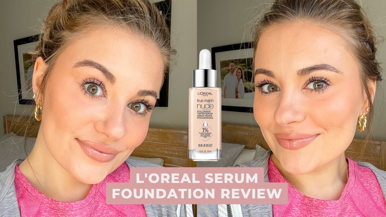 L'OREAL TRUE MATCH SERUM FOUNDATION REVIEW