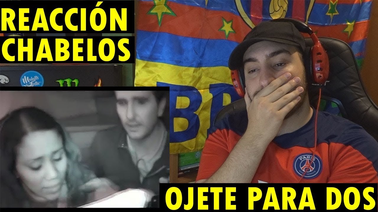 CHABELOS- Ojete Para Dos (REACCIÓN)