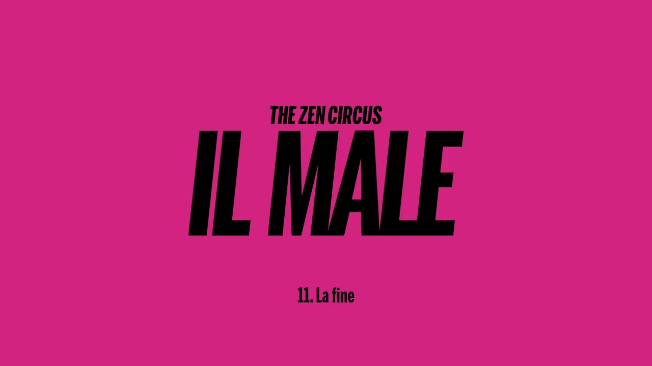 The Zen Circus - La fine (Official Visual)