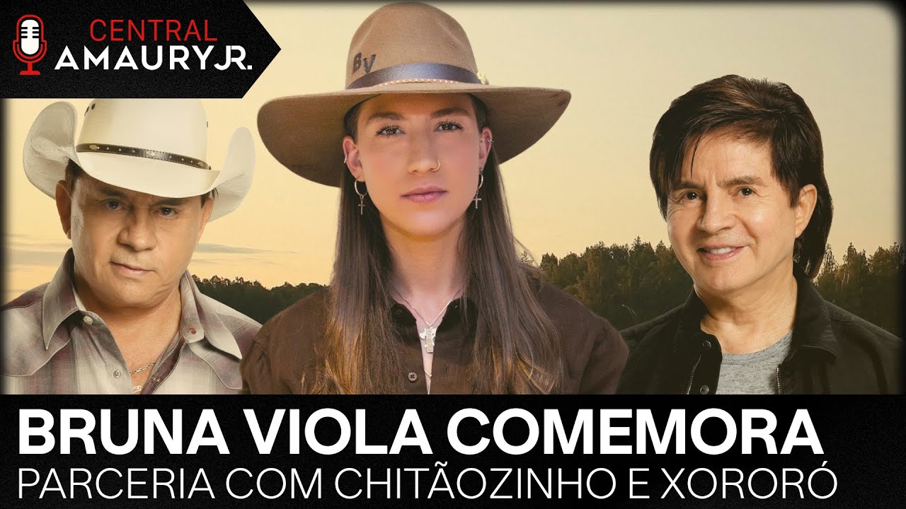 BRUNA VIOLA COMEMORA PARCERIA COM CHITÃOZINHO E XORORÓ
